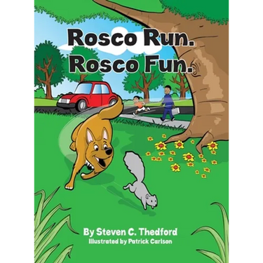 Rosco Run. Rosco Fun