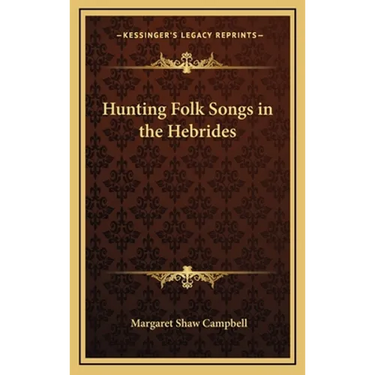 Hunting Folk Songs in the Hebrides