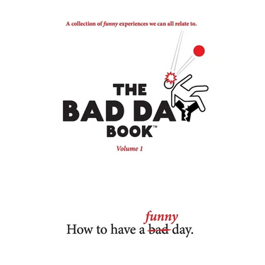 The Bad Day Book: Volume 1