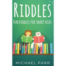 Riddles: Fun riddles for smart kids