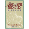 Apocalyptic Literature: A Reader