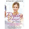 Dating Advice for Women: Get Him and Keep Him Guide for Girls: Girly Power Dating Advice * Astrology for Lover Bonus Book Incl.