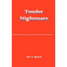 Tender Nightmare