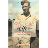 Waters of Life from the Conecuh Ridge: The Clyde May Story