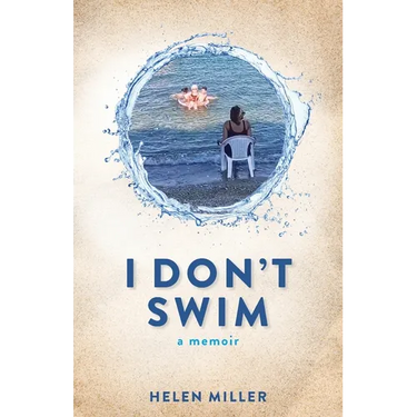 I Don't Swim: A Memoir