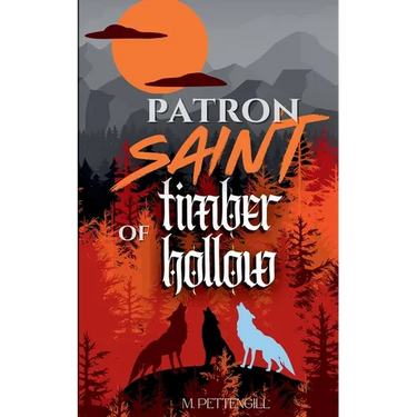Patron Saint of Timber Hollow