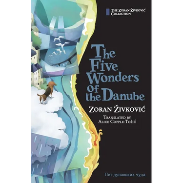The Five Wonders of the Danube