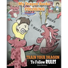 My Dragon Books Coloring - Train Your Dragon To Follow Rules: Children Coloring Activity Book With Fun, Cute, And Easy Dragon Coloring Pages.