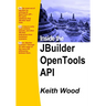 Inside the JBuilder OpenTools API