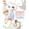 Suffragette: The Battle for Equality