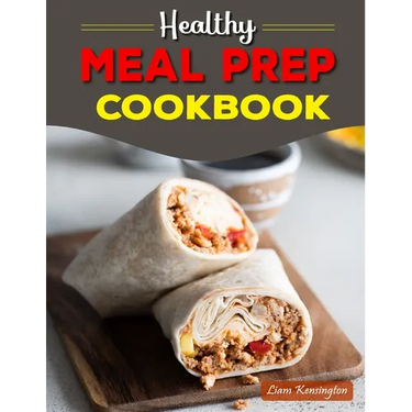 Healthy Meal Prep Cookbook