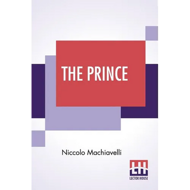The Prince: Translated Into English By Luigi Ricci