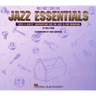 Jazz Essentials: Nuts & Bolts: Instruction for the Jazz & Pop Musician