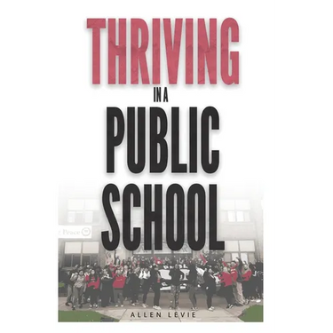 Thriving In A Public School, B&W Paperback