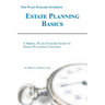 Estate Planning Basics: A Simple, Plain English Guide to Estate Planning Concepts