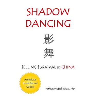 Shadow Dancing: $elling $urvival in China