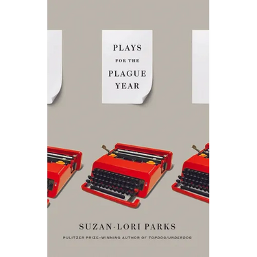 Plays for the Plague Year