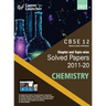 CBSE Class XII 2021 - Chapter and Topic-wise Solved Papers 2011-2020: Chemistry (All Sets - Delhi & All India)