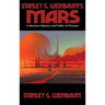 Stanley G. Weinbaum's Mars: A Martian Odyssey and Valley of Dreams