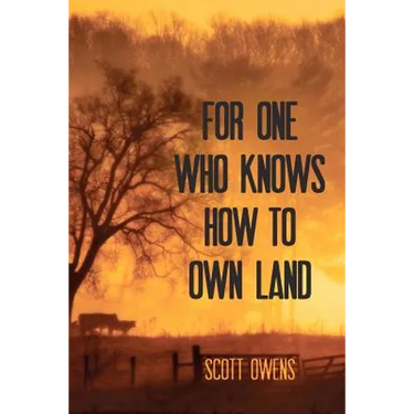 For One Who Knows How to Own Land