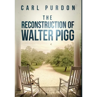 The Reconstruction Of Walter Pigg