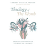 Theology of The Womb