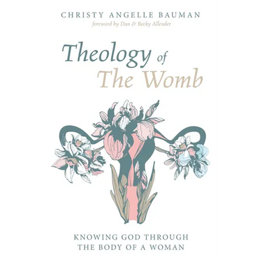 Theology of The Womb