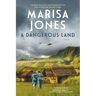A Dangerous Land