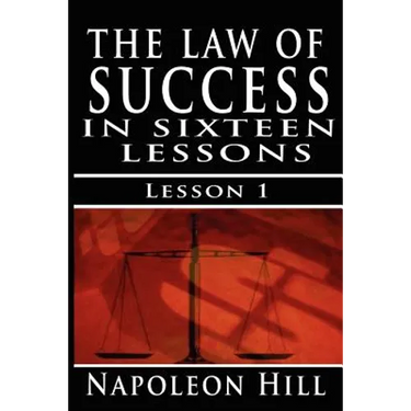 The Law of Success, Volume I: The Principles of Self-Mastery (Law of Success, Vol 1)