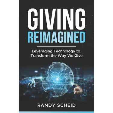 Giving Reimagined: Leveraging Technology to Transform the Way We Give