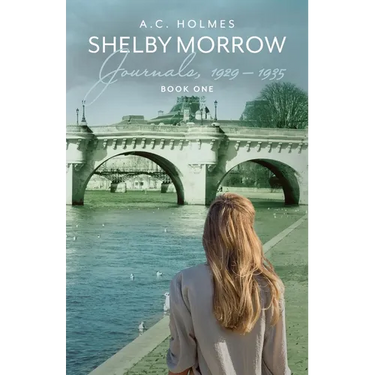Shelby Morrow Journals, 1929-1935: A Fight for Freedom and Love: Book One: Second Edition