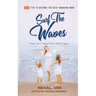 Surf The Waves: 101 Tips to Become the Best Working Mom
