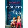 A Mother's Last Wish