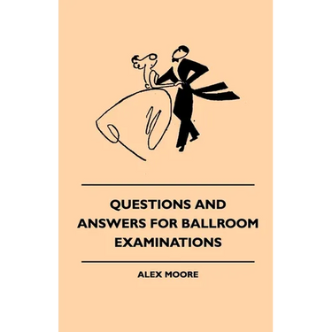 Questions and Answers for Ballroom Examinations
