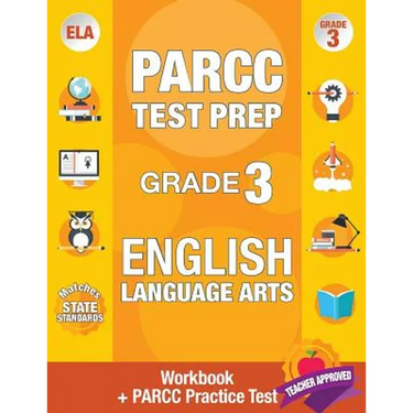 Parcc Test Prep Grade 3 English: Workbook and 1 Parcc Practice Test, Common Core Grade 3 Parcc, Parcc Test Prep Grade 3 Reading, Parcc Practice Book G