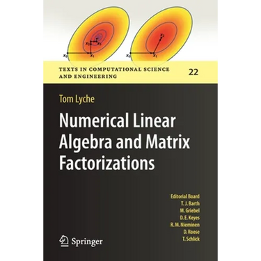 Numerical Linear Algebra and Matrix Factorizations