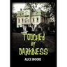 Touched by Darkness