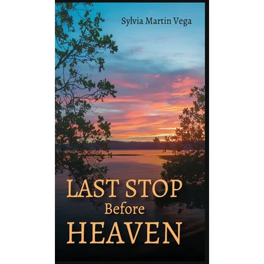 Last Stop Before Heaven