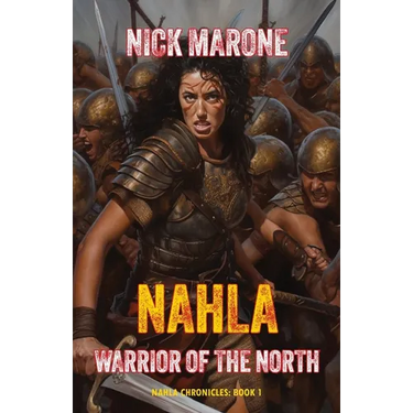 Nahla: Warrior of the North