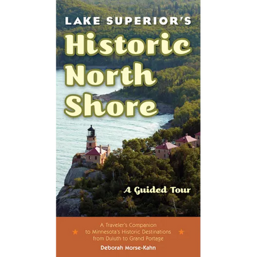 Lake Superior's Historic North Shore: A Guided Tour
