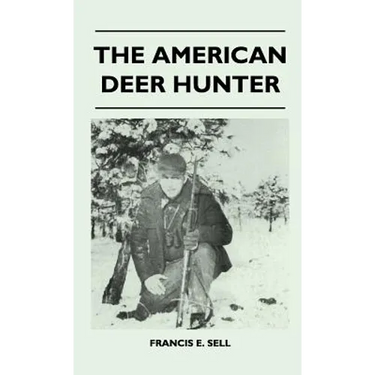 The American Deer Hunter