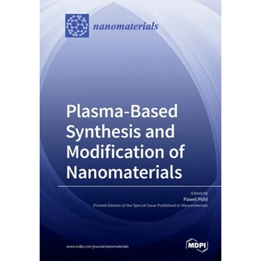 Plasma based Synthesis and Modification of Nanomaterials