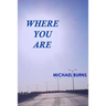 Where You Are