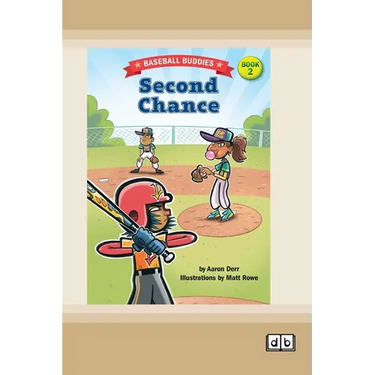 Second Chance: A Baseball Buddies Story: Book 2 (Dyslexia-Friendly Edition)