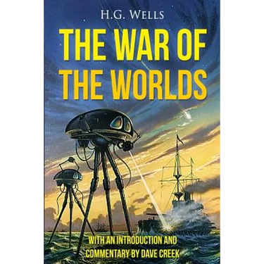 War of the Worlds: (Annotated)