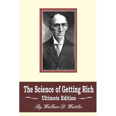 The Science of Getting Rich: Ultimate Edition