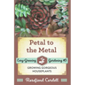 Petal to the Metal: Growing Gorgeous Houseplants