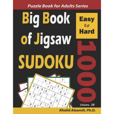 Big Book of Jigsaw Sudoku: 1000 Easy to Hard Puzzles