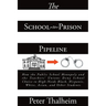 The School-to-Prison Pipeline: How the Public School Monopoly and the Teachers' Unions Deny School Choice to High-Needs Black, Hispanic, White, Asian,