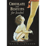 Chocolate and Biscuits for Jezebel
